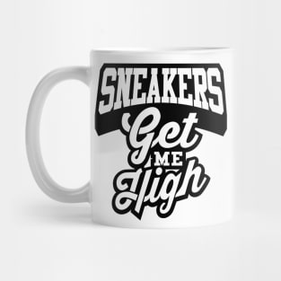 Sneakers Get Me High Mug